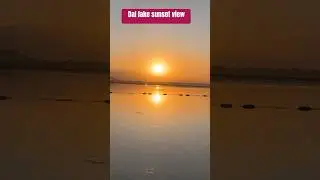 The sunset view from Dal lake,Kashmir&hellip;.#sunset #shorts #travel #dal-lake #kashmir
