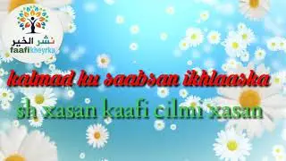 Kalmad ku saabsan ikhlaaska sh xasan kaafi cilmi xasan