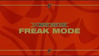 Dorian Electra - Freak Mode (Official Lyric Video)
