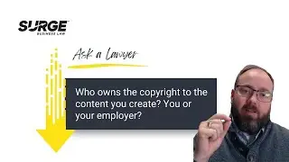 Who owns the copyright to the content you create? You or your employer? - Surge Business Law