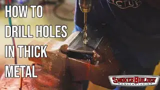 Expert Tips: How To Drill Holes In Thick Metal