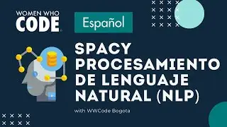 Spacy Procesamiento de Lenguaje Natural (NLP)