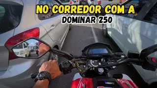 🔥DOMINAR 250 no CORREDOR | comportamento da moto na cidade. 