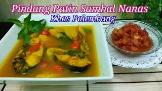 PINDANG PATIN & SAMBAL NANAS KHAS PALEMBANG by @cookingwithjuwita