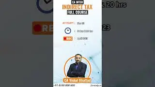 CA Inter GST / IDT Latest Recording Full Course By CA Vishal Bhattad