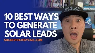 10 best ways to generate solar leads