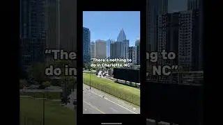 10 Places and Activities You Must Try In Charlotte, NC After Moving Here