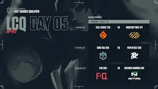 VCT APAC Last Chance Qualifier 2021 Day5