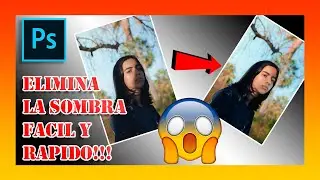 👥Como ELIMINAR la SOMBRA de una imagen FACIL y RAPIDO en PHOTOSHOP (REMOVE SHADOW EASY in Photoshop)