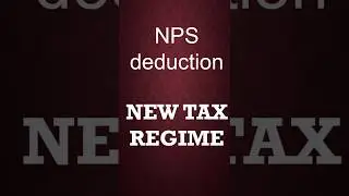 NPS deduction new tax regime ay 24-25 #shortsviral #newtaxregime #npsdeduction
