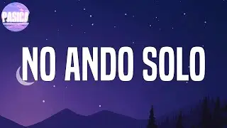 Miky Woodz - No Ando Solo  (Letra/lyrics)