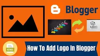 Blogger pa  logo kisa  change karen | How to add logo in blogger | Blogging