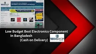 Best website in Bangladesh for buying Electronics Component,source product,PCB prototype.