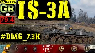 79_World of Tanks IS-3A WoT Replay - 7 Kills 7.3K DMG(Patch 1.4.0)