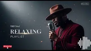 【R&B Soul】Midnight Groove – Smooth Chill Vibes to Relax & Unwind