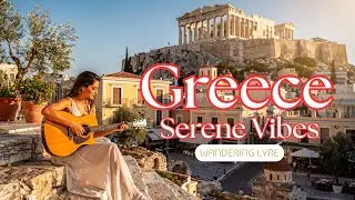 Greek Serene Vibes | Calm Greek Melodies That Keep You Focused