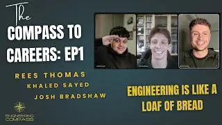 Engineering is like a loaf of bread? | Compass for Careers Podcast Ep.1