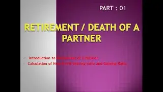 #3.1,Intro to Retirement of a partner & calculation of NPSR/Partnership Accounts/Class+2 Accountancy