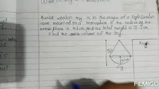 A solid wooden toy is in the shape of high right circular cone mounted on a hemisphere if the radius
