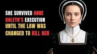Jane Boleyn: The Woman Who Survived Anne Boleyn&rsquo;s Execution &mdash; Until the Law Was Changed to Kill Her