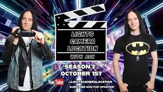 Lights Camera Location Season 2 Trailer