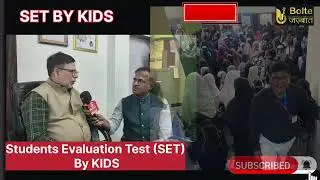 SET Exam By KIDS at Various Centres - Great Participation by Students | Glimpse inside the School
