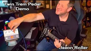 Nashville's Jason Roller | Twin Trem Pedal Demo with Tracks