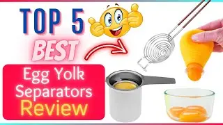 ✅ Best Egg Yolk Separators For The Money | Top 5 Best Egg Yolk Separators Review ✌️