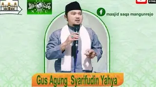 Gus Agung Syarifudin Yahya, pengajian rutin ahad pagi Masjid Saqa Mangunrejo