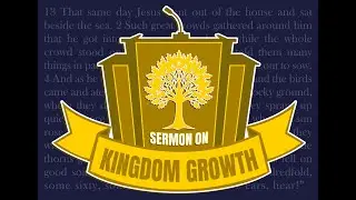 1-11-2026 Kingdom Growth: Parable of the Sower (Sermon Only)