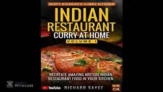 Richard Sayce Interview - Misty Ricardo's Curry Kitchen 