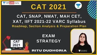 CAT 2021 VARC - Syllabus, Roadmap, Section Analysis & Preparation Plan l Exam Strategy l Ritu Ma'am