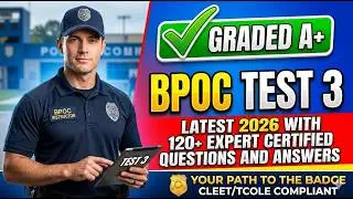 BPOC Test 3 LATEST 2026 WITH 120+ EXPERT CERTIFIED QUESTIONS AND ANSWERS IALREADY GRADED A+