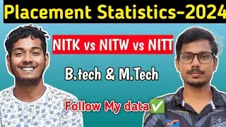 NITK Surathkal vs NIT Warangal vs NIT Trichy placement 2024 #ccmt #nits #gate