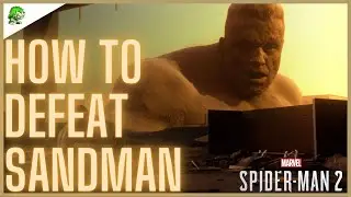 Spider-Man 2 How to defeat Sandman
