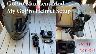 GoPro Hero 9 Max Lens Mod & My Helmet Mount Setup