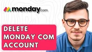 How To Delete Monday.com Account [2026 Guide]