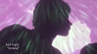 Bad Light - Lorena (Official Visualizer)
