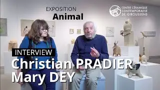 Interview de Christian Pradier & Mary Dey - Exposition 