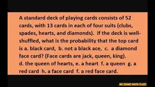 Find the probability of drawing a face card, the queen of hearts, not a black ace, and more