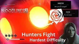 Hunters Final Fight (I.A.O) - Clan Toreador - Hard Difficulty - Bloodlines 2
