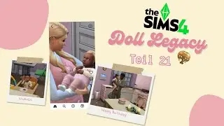 Geburtstag im Doppelpack! - Die Sims 4 Doll Legacy Part 21 | streamproved