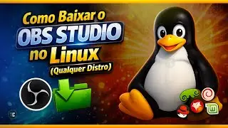 How to Download OBS Studio on Linux (Any distro)