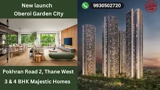Jardin Oberoi&rsquo;s Garden City - OGC at Thane West, Pokhran Road | New Launch