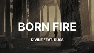 DIVINE - Bornfire (Lyrics) feat. Russ