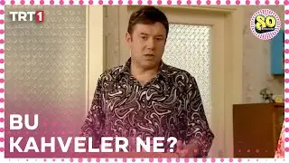 Ahmet, Gülden'e kahve yaptı - Seksenler 43.Bölüm