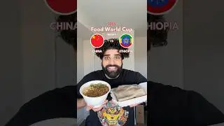 China vs Ethiopia - Food World Cup