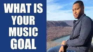 Your Music Goals - Music Management Tips 9