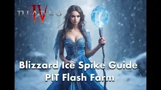Diablo 4 Blizzard Ice Spike Build for PIT flash farm