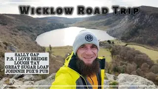 Wicklow Road Trip: SALLY GAP, P.S. I Love You Bridge, Lough Tay, Great Sugar Loaf, Johnnie Fox&rsquo;s Pub